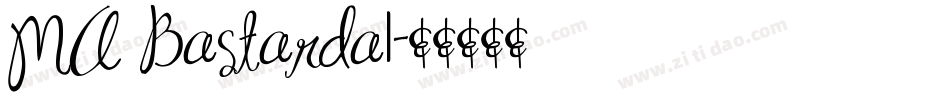 MA Bastarda1字体转换